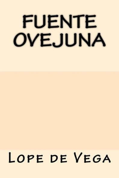 Fuente Ovejuna (Spanish Edition) - 9781547095674