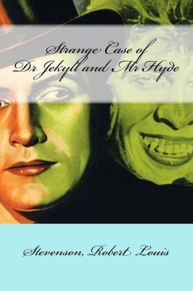 Strange Case Of Dr Jekyll And Mr Hyde - 9781547098446