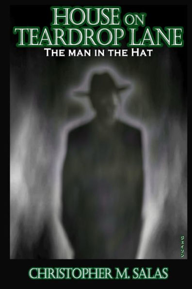 House On Teardrop Lane: The Man In The Hat (Volume 2)