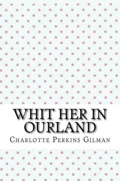 Whit Her In Ourland