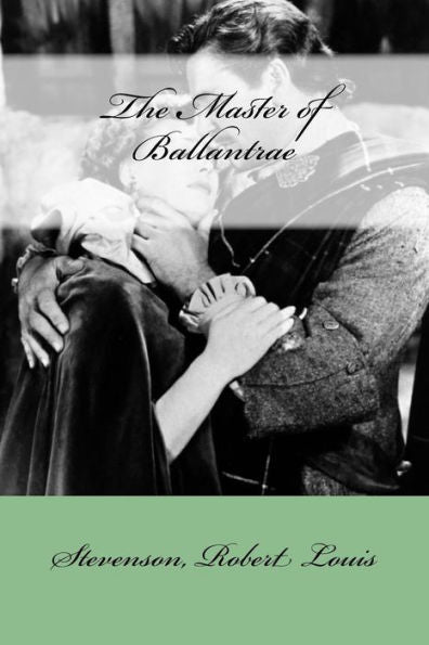 The Master Of Ballantrae - 9781547102327