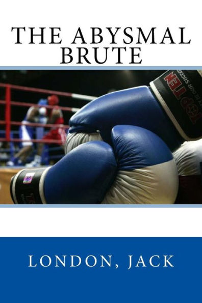 The Abysmal Brute - 9781547105342