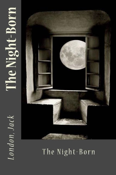 The Night-Born - 9781547106097