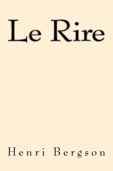 Le Rire (French Edition) - 9781547107568