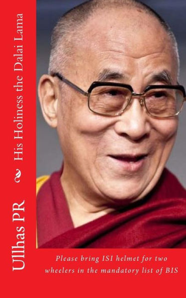 His Holiness The Dalai Lama: Bring Isi Helmet In The Mandatory List Of Bis