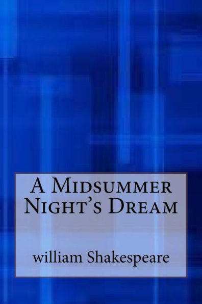 A Midsummer Night's Dream - 9781547119974