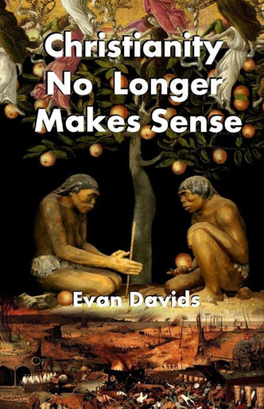 Christianity No Longer Makes Sense