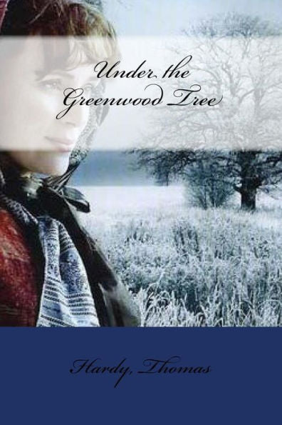 Under The Greenwood Tree - 9781547126989