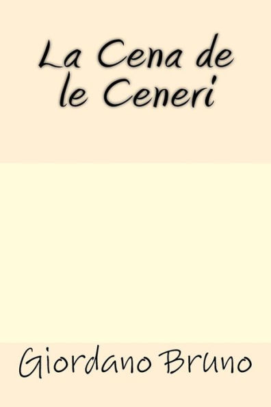 La Cena De Le Ceneri (Italian Edition) - 9781547129935