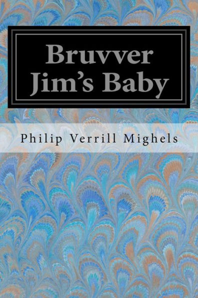 Bruvver Jim's Baby - 9781547135653