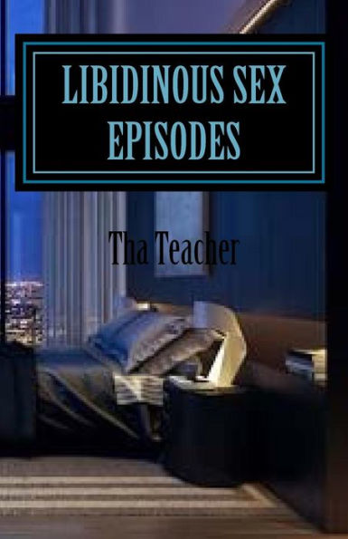 Libidinous Sex Episodes
