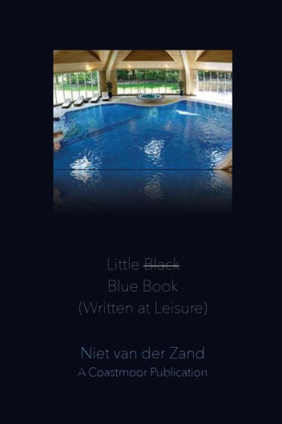 Little Black Blue Book (Written At Leisure)