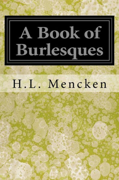 A Book Of Burlesques - 9781547146604