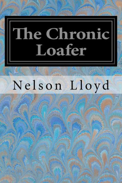 The Chronic Loafer - 9781547146840