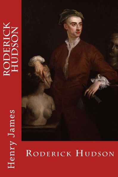Roderick Hudson - 9781547148301