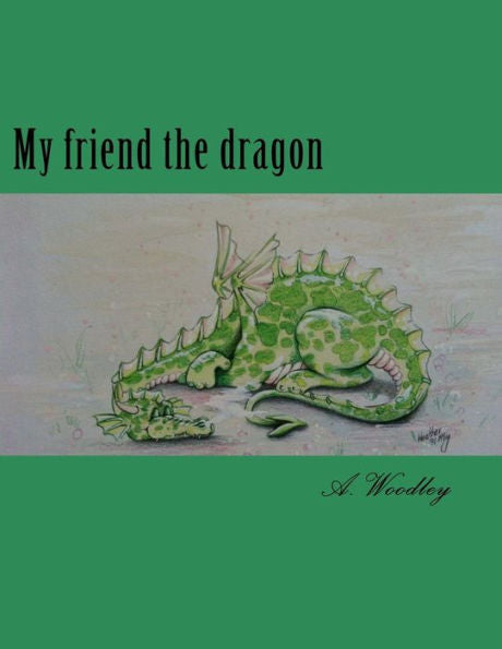 My Friend The Dragon