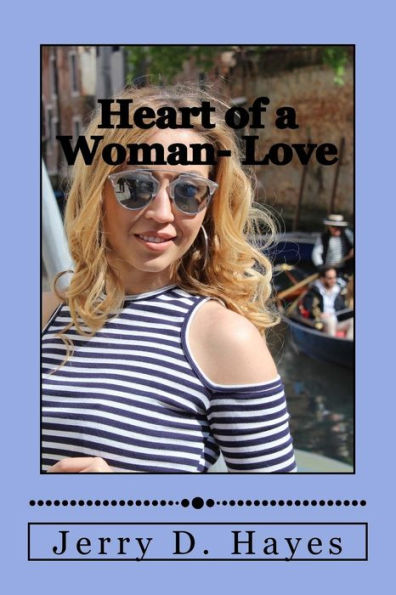Heart Of A Woman- Love