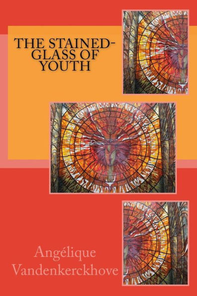 The Stained-Glass Of Youth