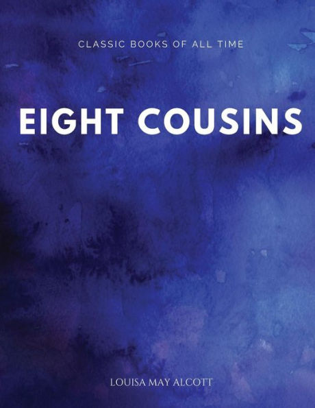 Eight Cousins - 9781547164721