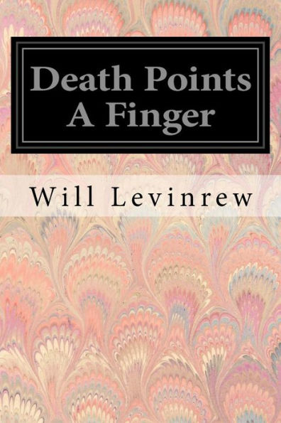 Death Points A Finger - 9781547167272