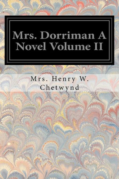 Mrs. Dorriman A Novel Volume Ii