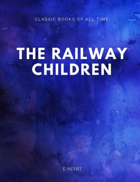 The Railway Children - 9781547170517