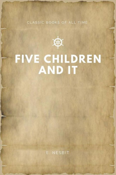 Five Children And It - 9781547170630