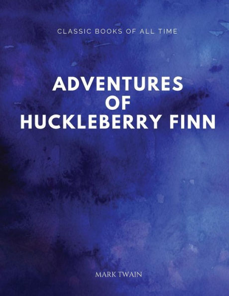 Adventures Of Huckleberry Finn - 9781547171255