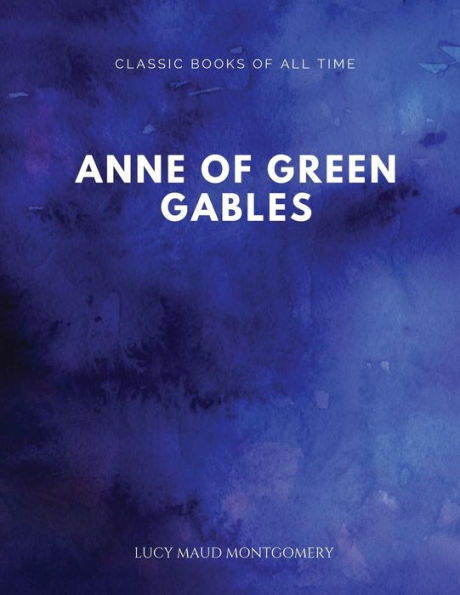 Anne Of Green Gables - 9781547171859