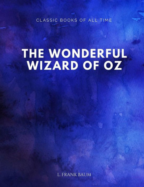 The Wonderful Wizard Of Oz - 9781547172245