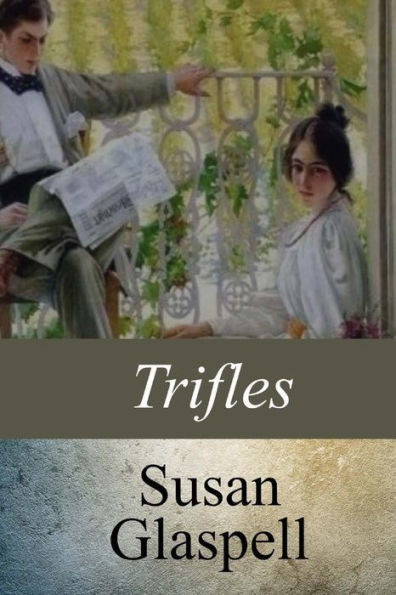 Trifles - 9781547178278