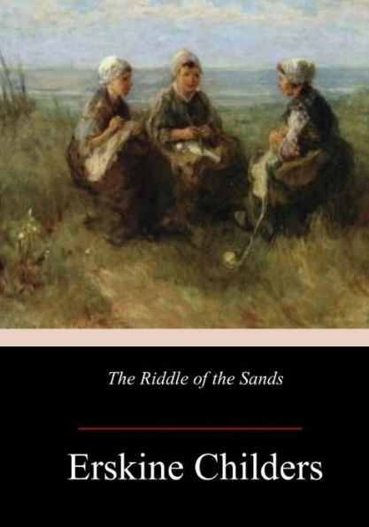 The Riddle Of The Sands - 9781547178568