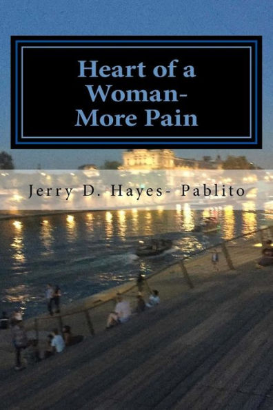 Heart Of A Woman- More Pain
