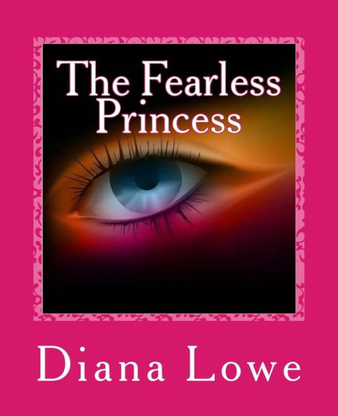 The Fearless Princess (Fear No More)