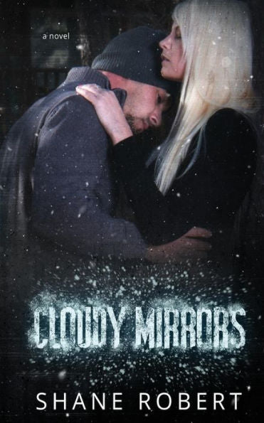 Cloudy Mirrors