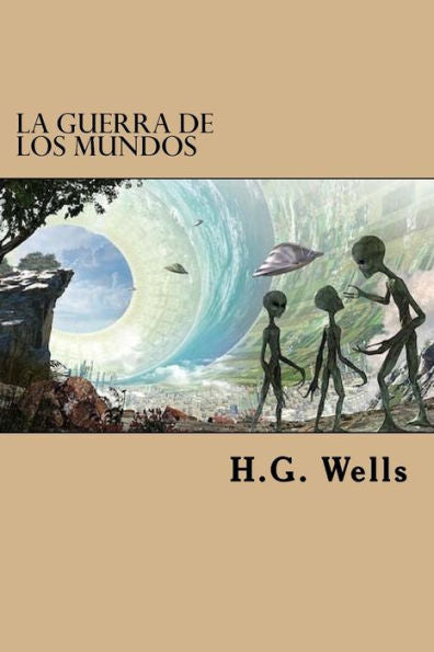 La Guerra De Los Mundos (Spanish Edition) - 9781547196654