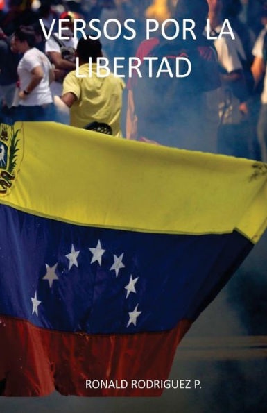 Versos Por La Libertad (Spanish Edition)