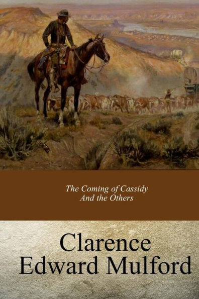 The Coming Of Cassidy And The Others - 9781547215249