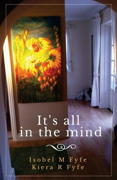 It's All In The Mind - 9781547217366