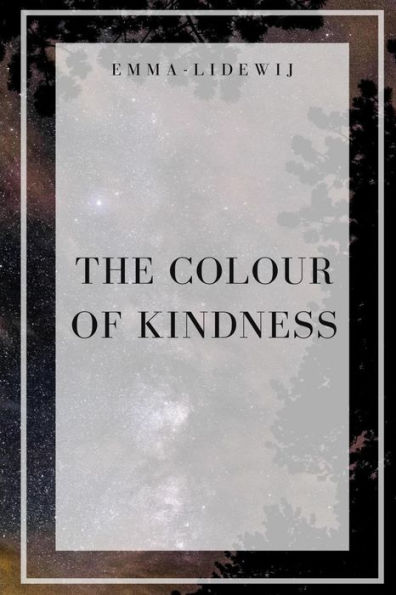 The Colour Of Kindness