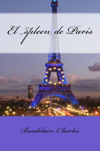 El Spleen De París (Spanish Edition) - 9781547220847