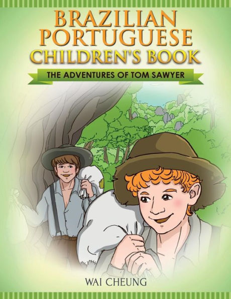 Brazilian Portuguese Children's Book: The Adventures Of Tom Sawyer