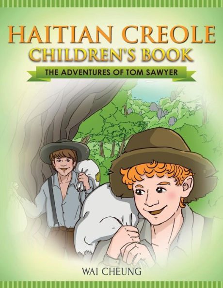 Haitian Creole Children's Book: The Adventures Of Tom Sawyer