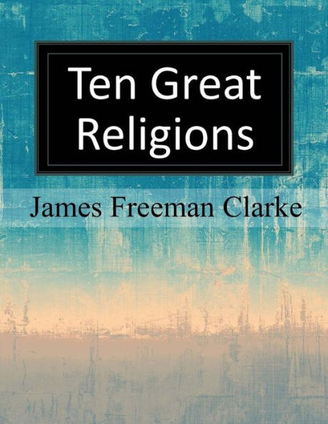 Ten Great Religions - 9781547245024