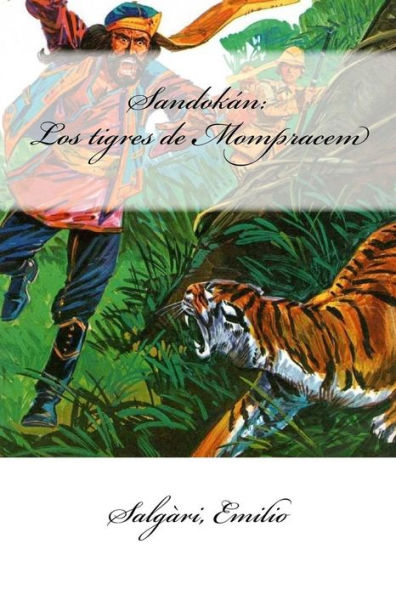 Sandokán: Los Tigres De Mompracem (Spanish Edition) - 9781547248407