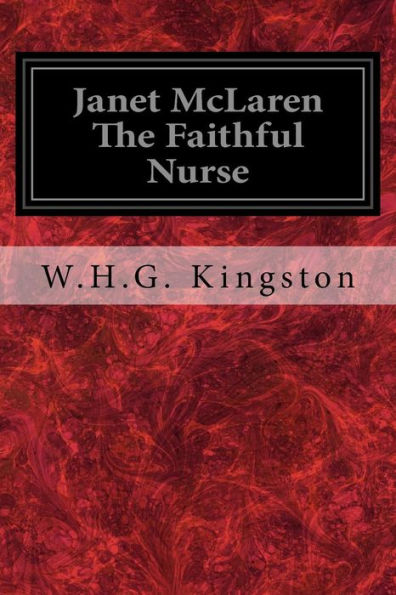 Janet Mclaren The Faithful Nurse