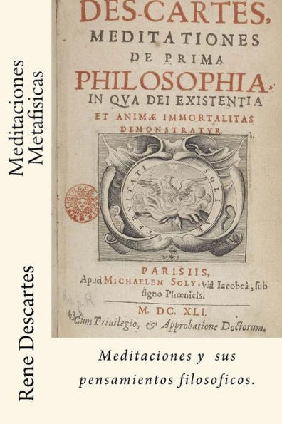 Meditaciones Metafisicas (Spanish) Edition (Spanish Edition)