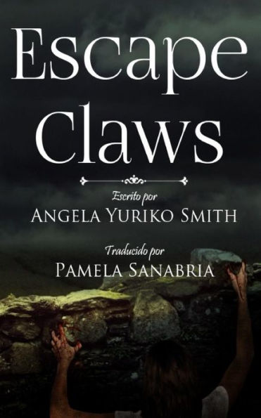 Escape Claws: Traducci?n Espanola (Spanish Edition)