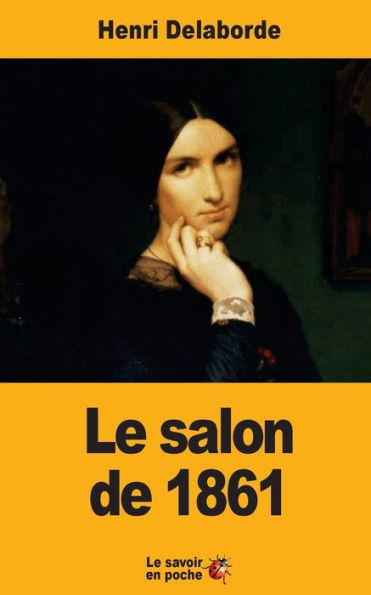 Le Salon De 1861 (French Edition)