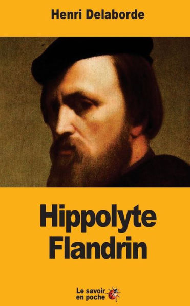 Hippolyte Flandrin (French Edition) - 9781547265367